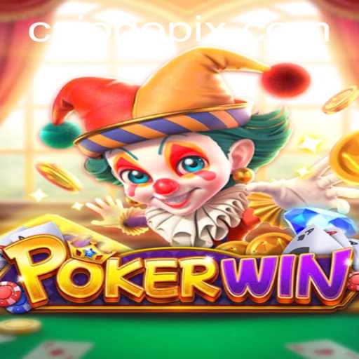 Descubra Tudo Sobre o Jogo POKERWIN: Regras e Estratégias